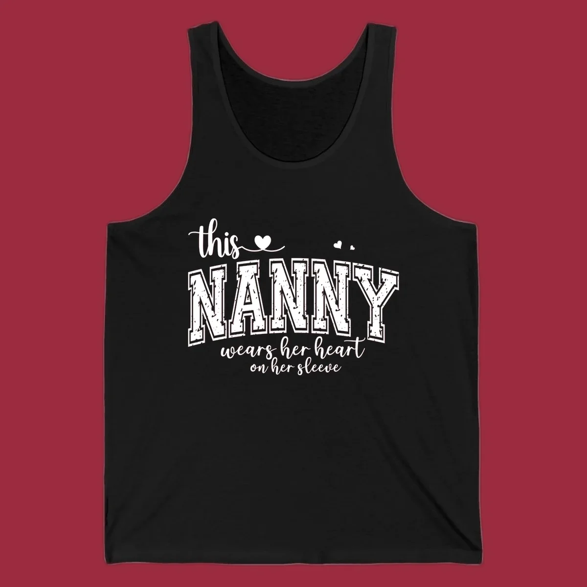 This Nanny Wears Her Heart On Her Sleeve typography design with hearts.