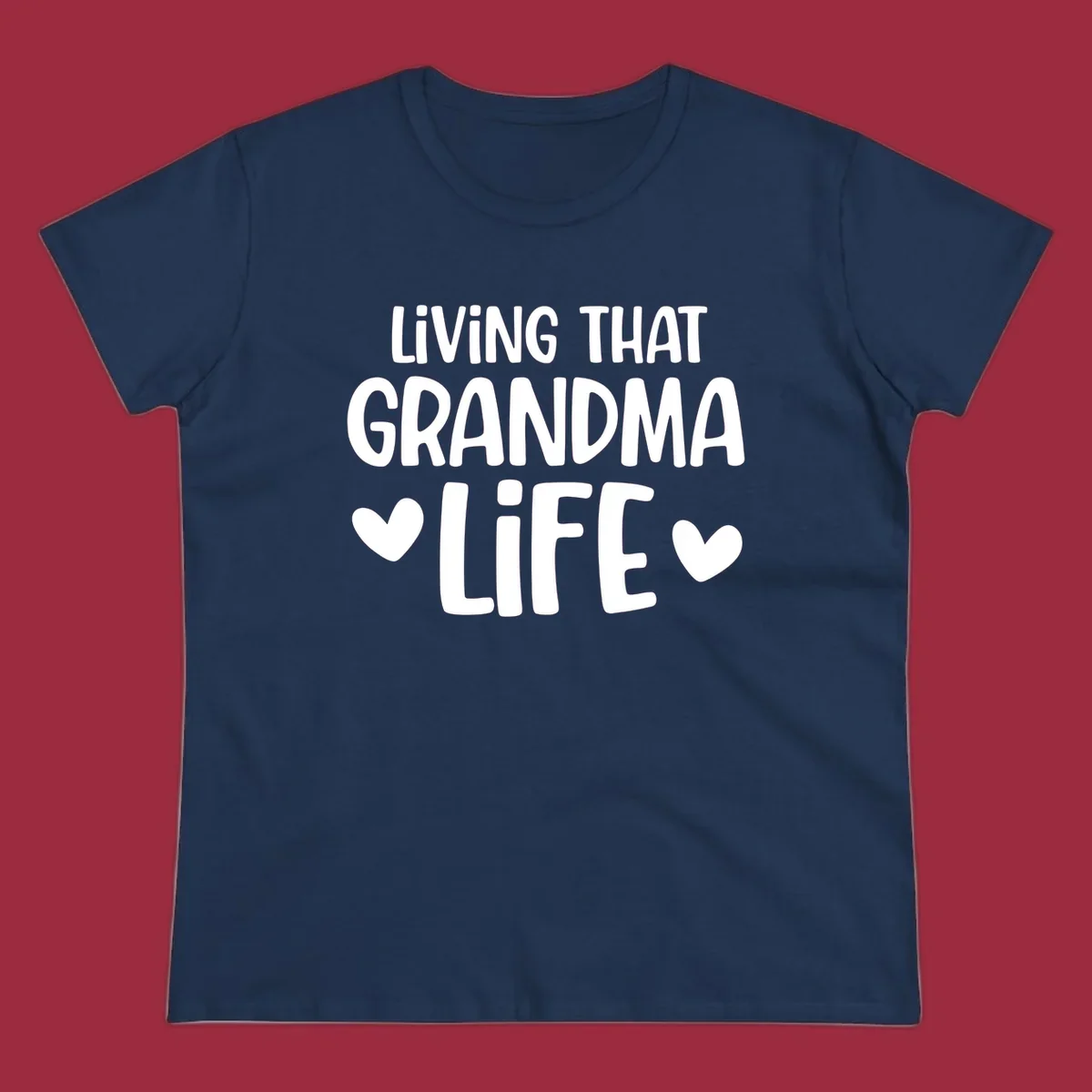 Living that grandma life text with hearts graphic.