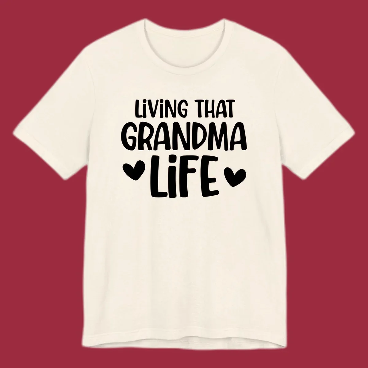 Living that grandma life text with hearts graphic.