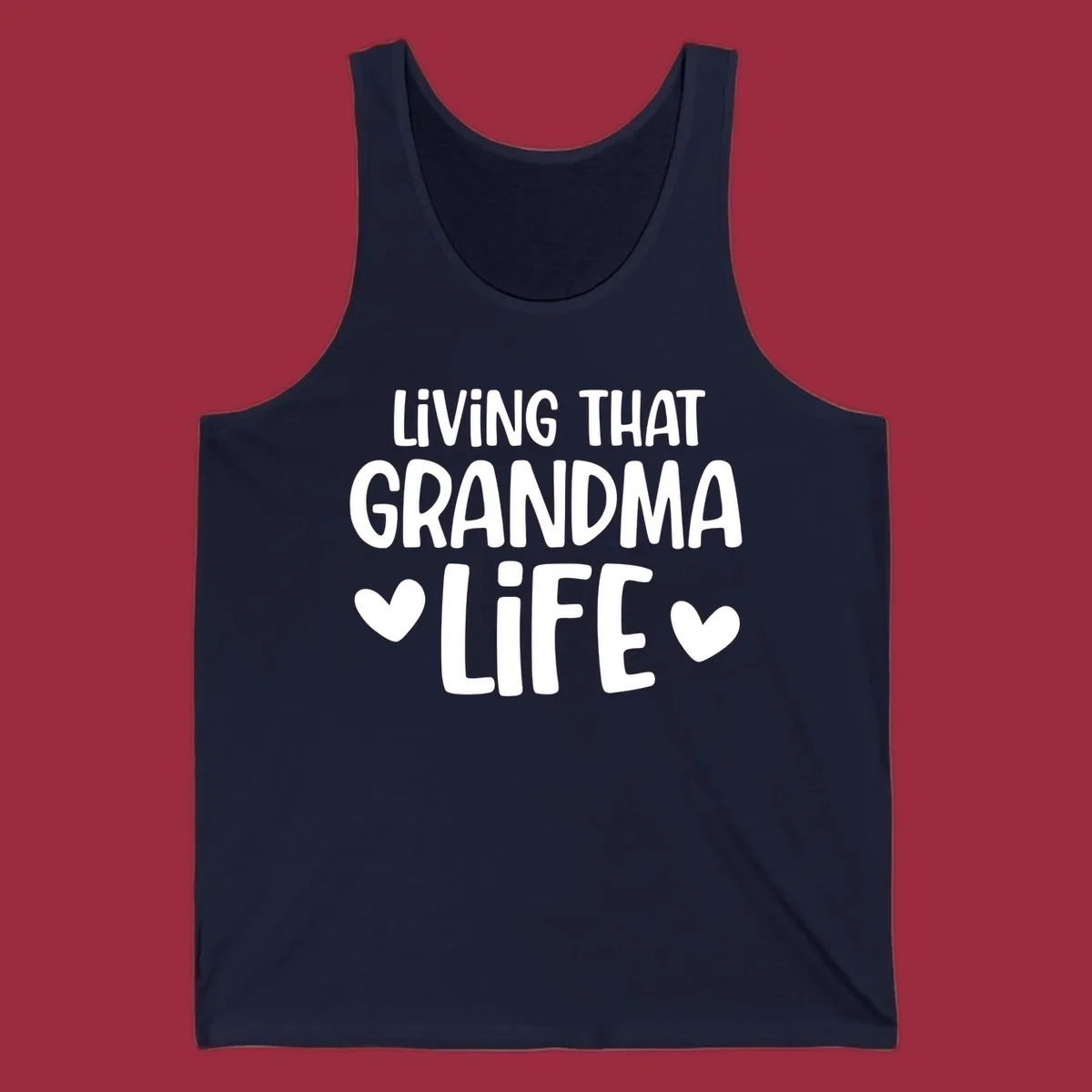 Living that grandma life text with hearts graphic.