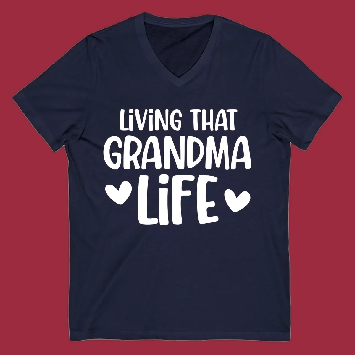 Living that grandma life text with hearts graphic.