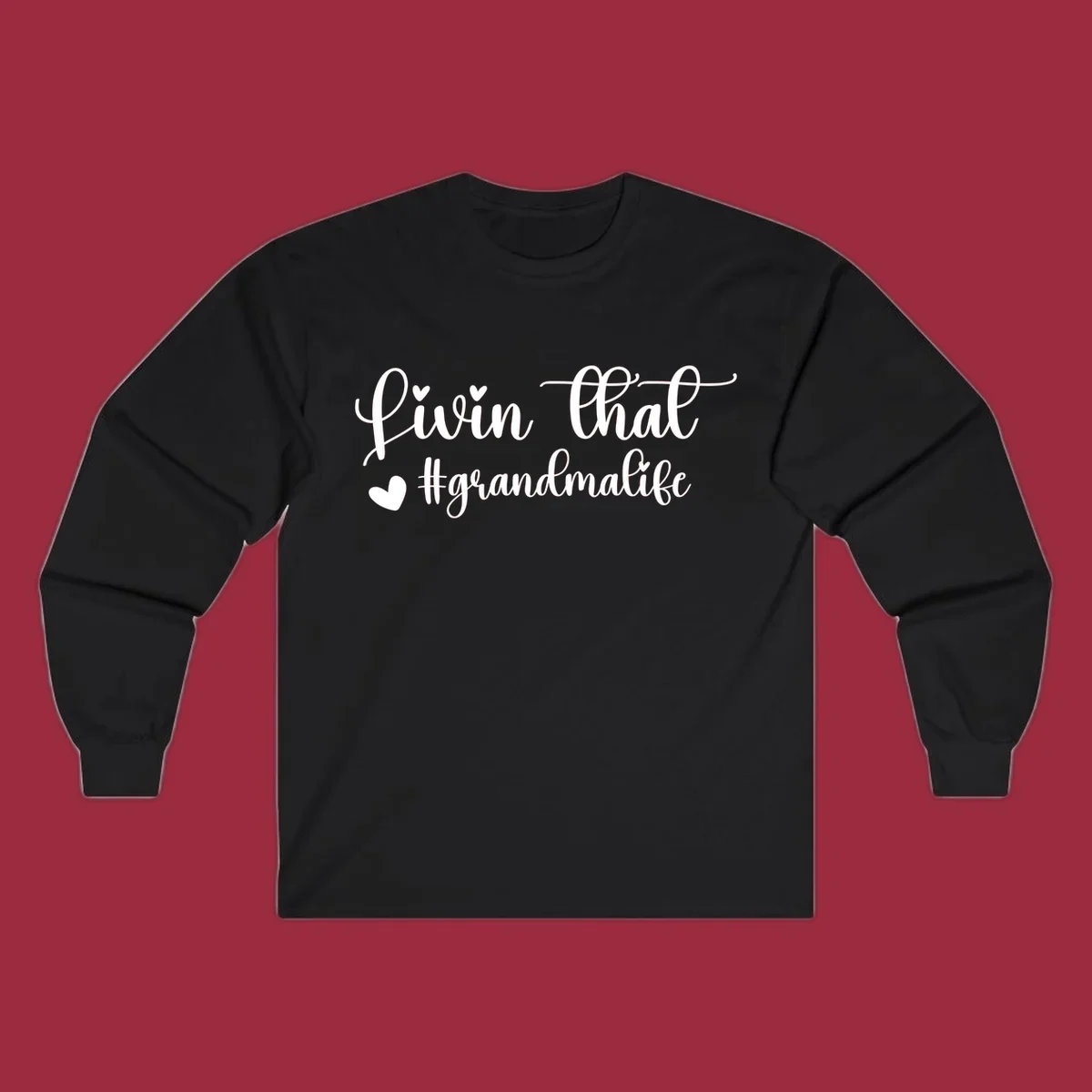 Livin that grandma life script with hearts, white on black and black on white.
