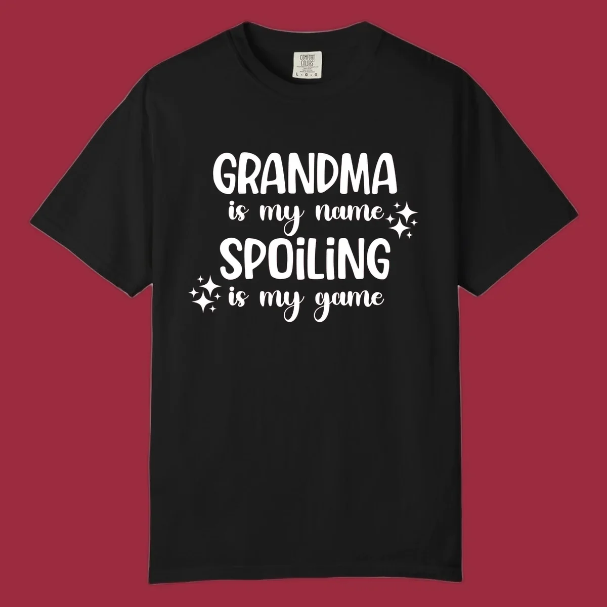 Grandma Is My Name Spoiling Is My Game typography with sparkle accents.