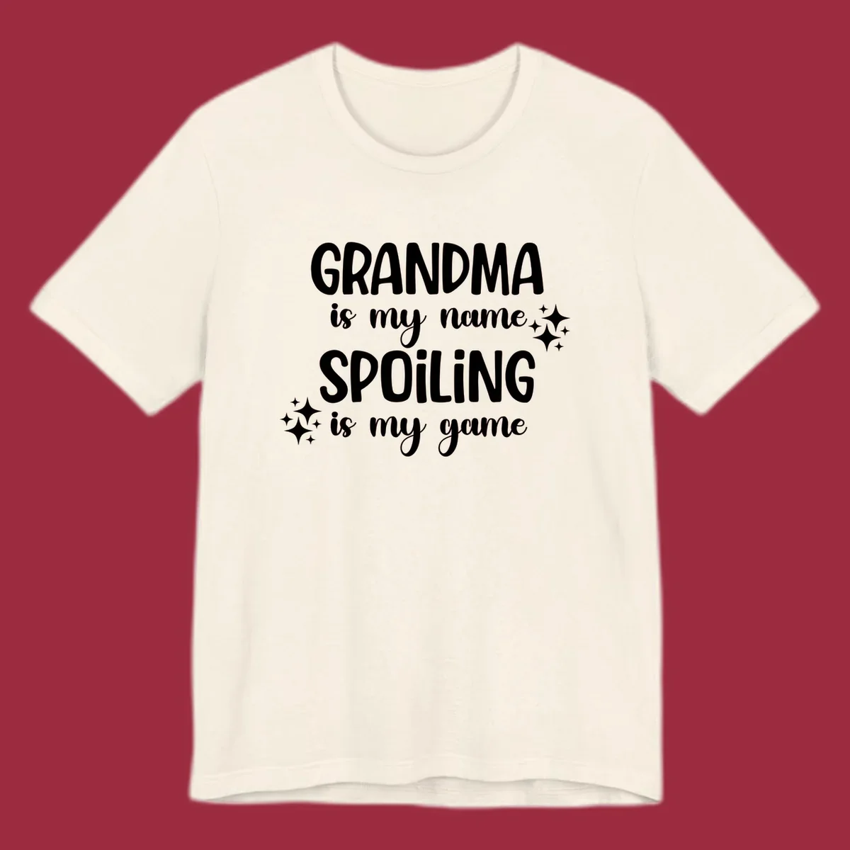 Grandma Is My Name Spoiling Is My Game typography with sparkle accents.