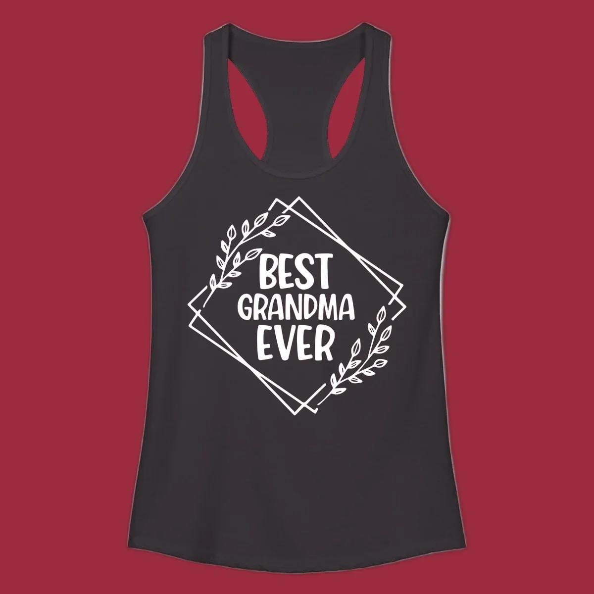 Best Grandma Ever text with floral frame on black and white backgrounds.