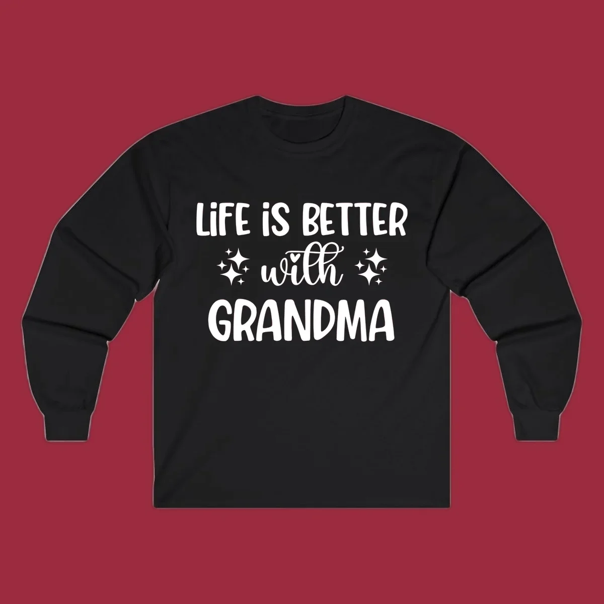 Life is better with grandma love quote typography design with sparkle accents.