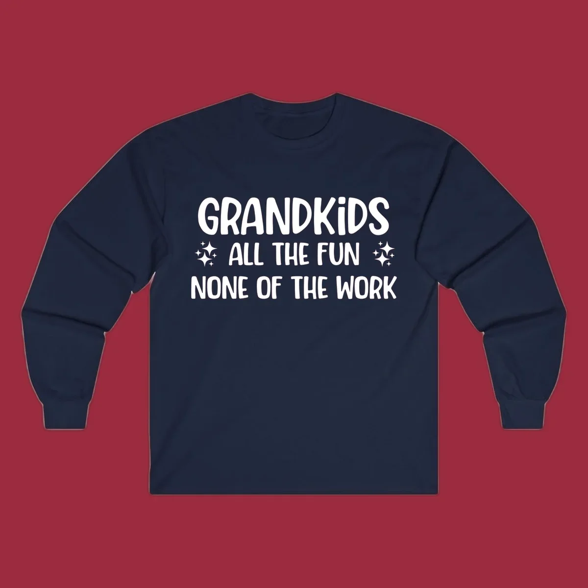 Grandkids all the fun none of the work text design with sparkle accents.