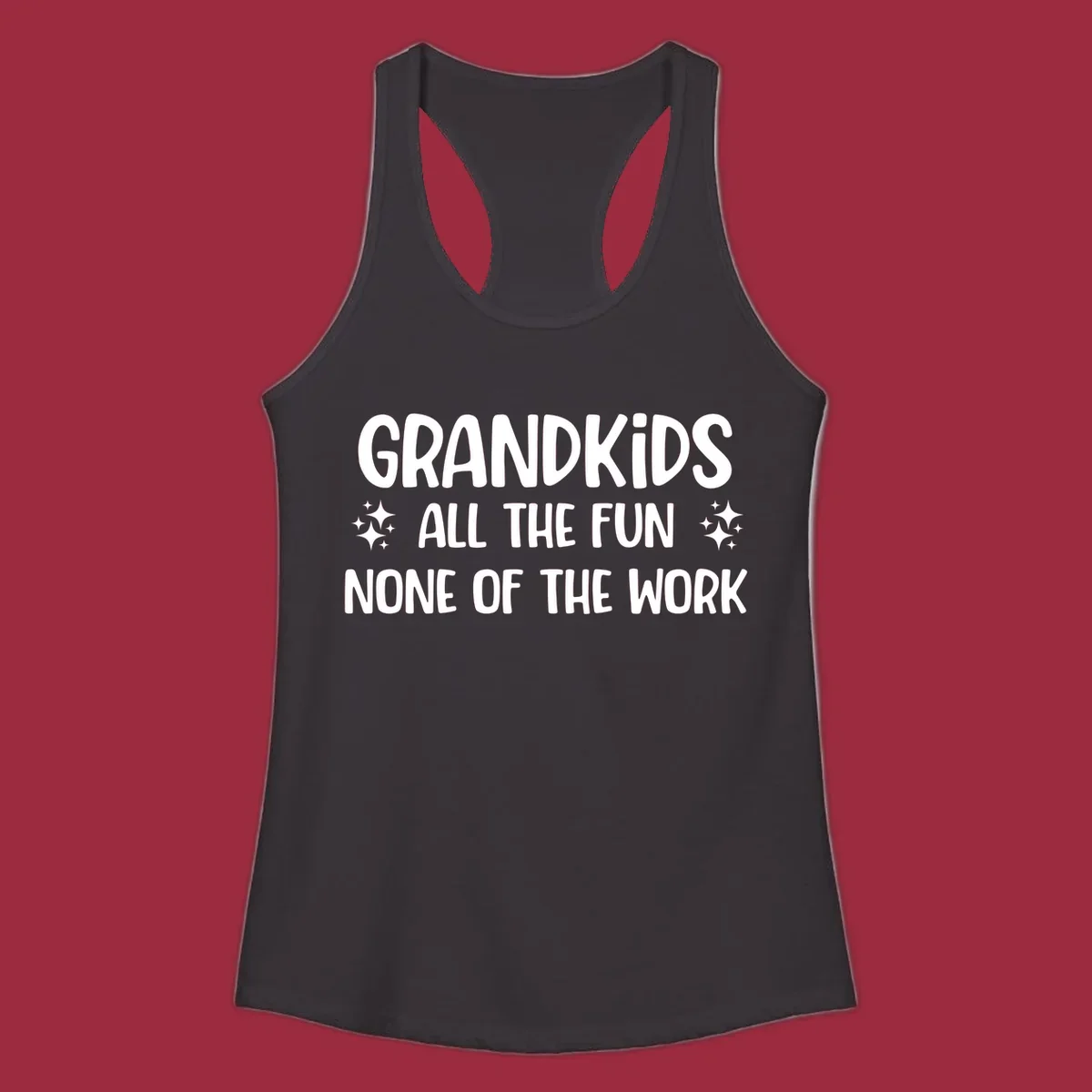 Grandkids all the fun none of the work text design with sparkle accents.