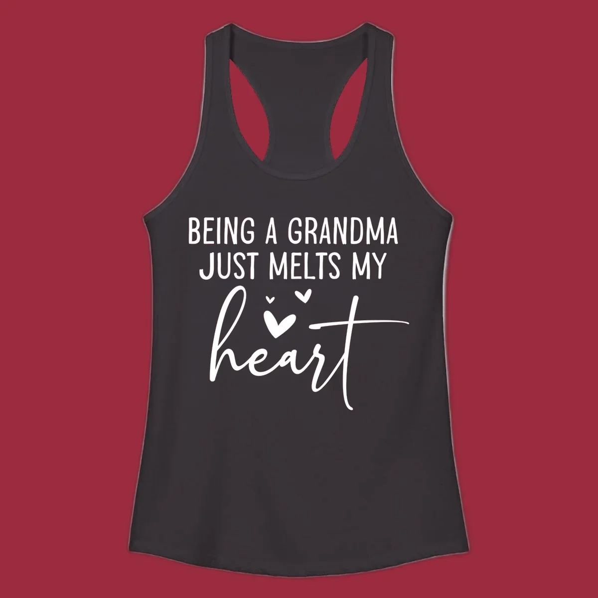 Grandma heart melt design with text 'BEING A GRANDMA JUST MELTS MY heart' and small heart graphics.