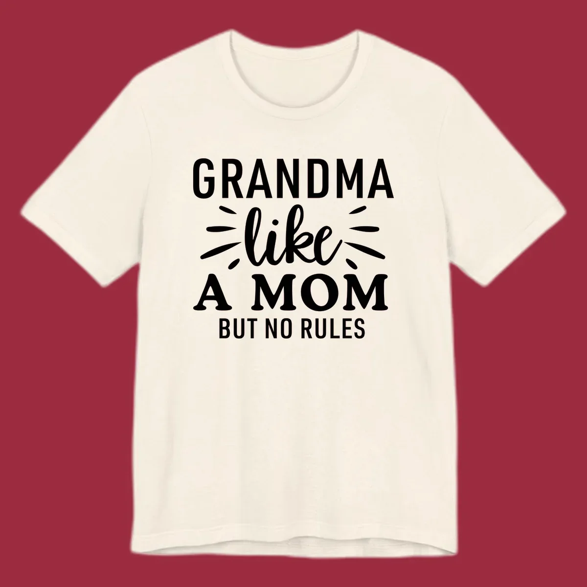 Grandma like a mom but no rules text design