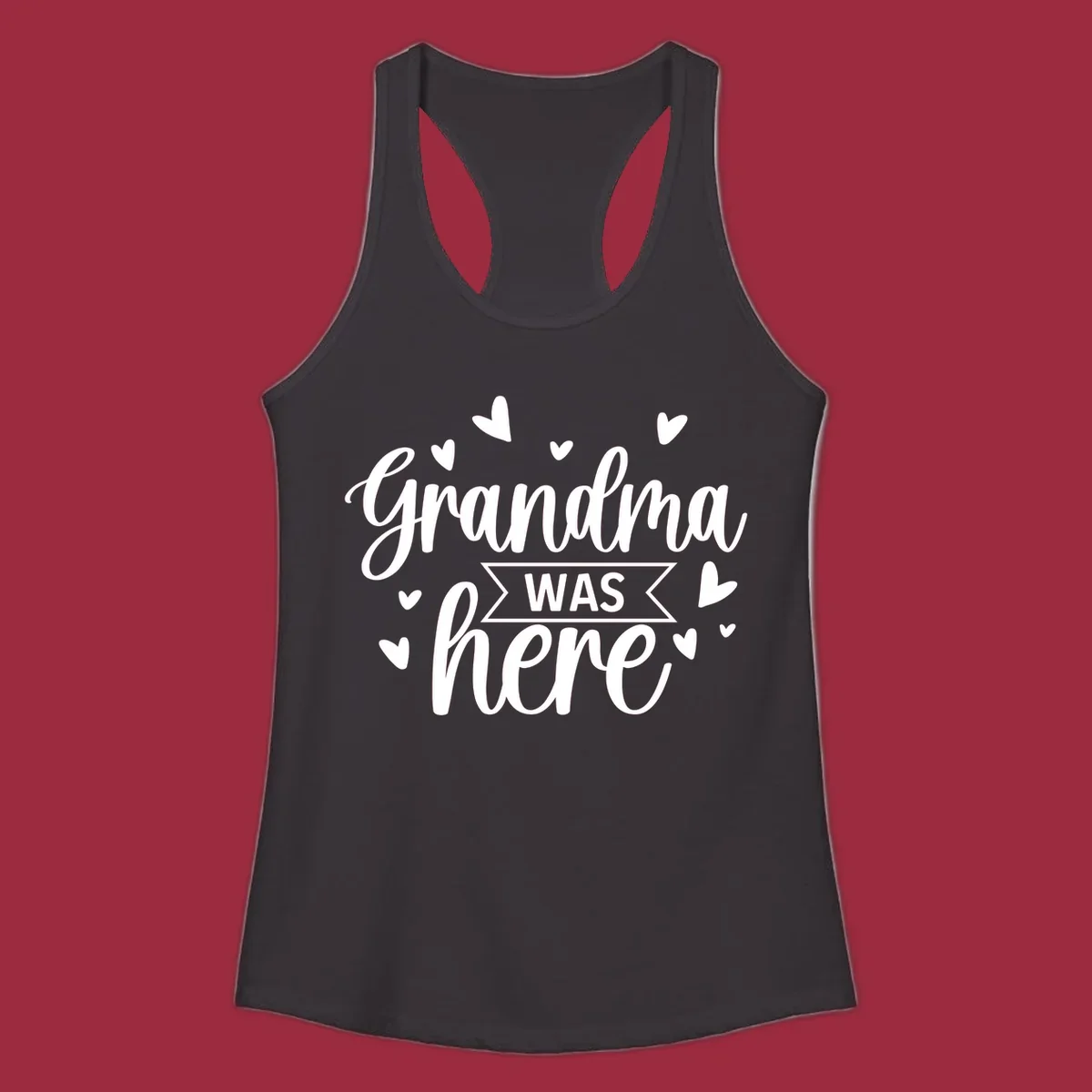 Grandma Was Here text and heart graphic design.