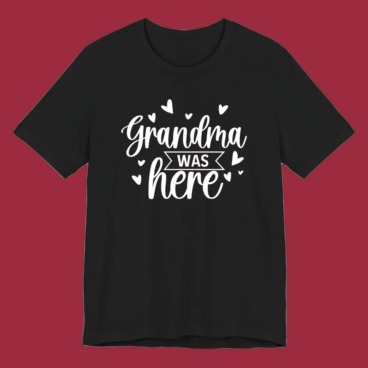 Grandma Was Here text and heart graphic design.