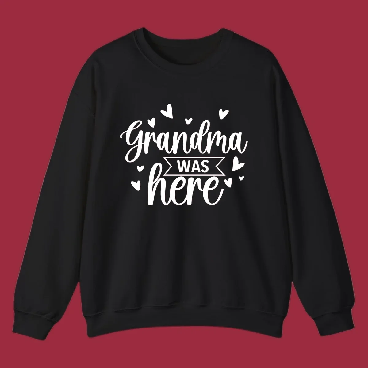 Grandma Was Here text and heart graphic design.