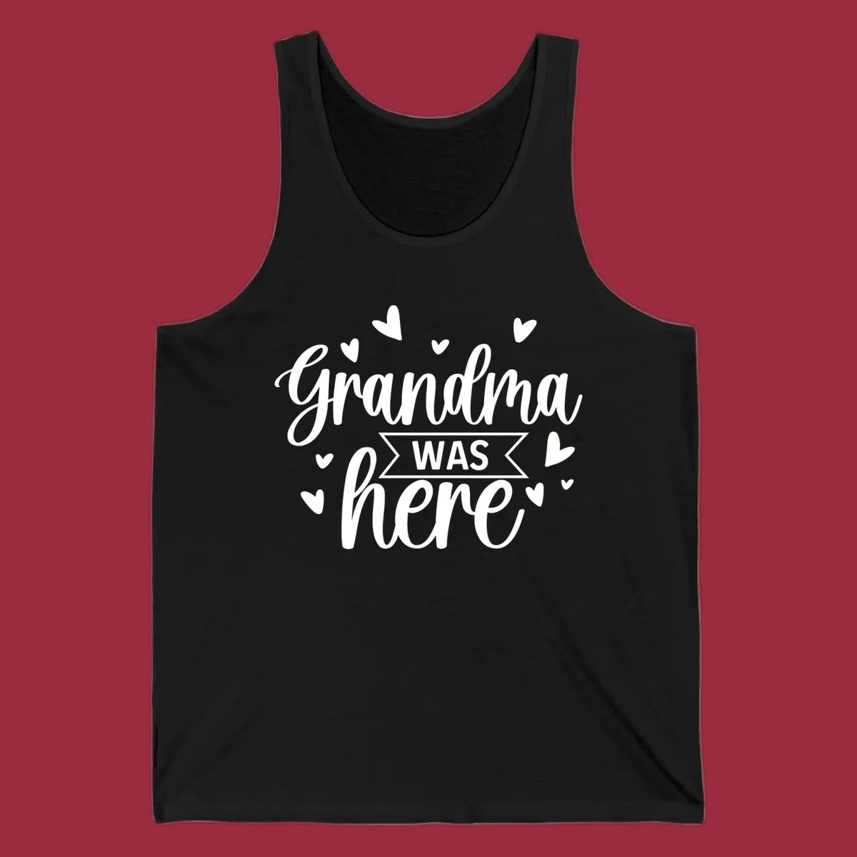 Grandma Was Here text and heart graphic design.