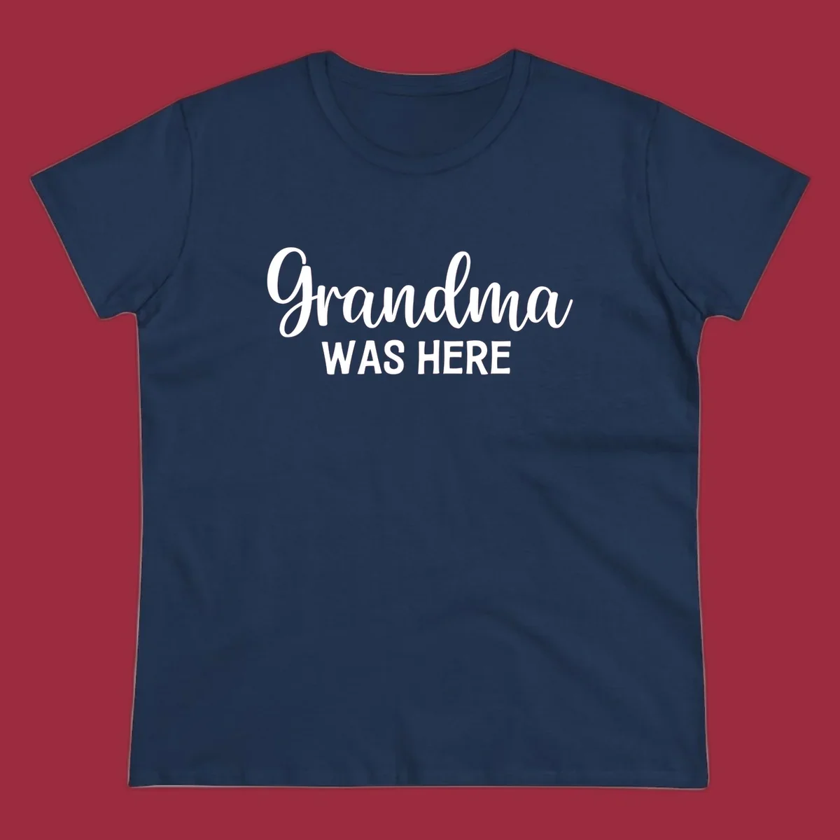 Grandma Was Here typography design with script and block text.