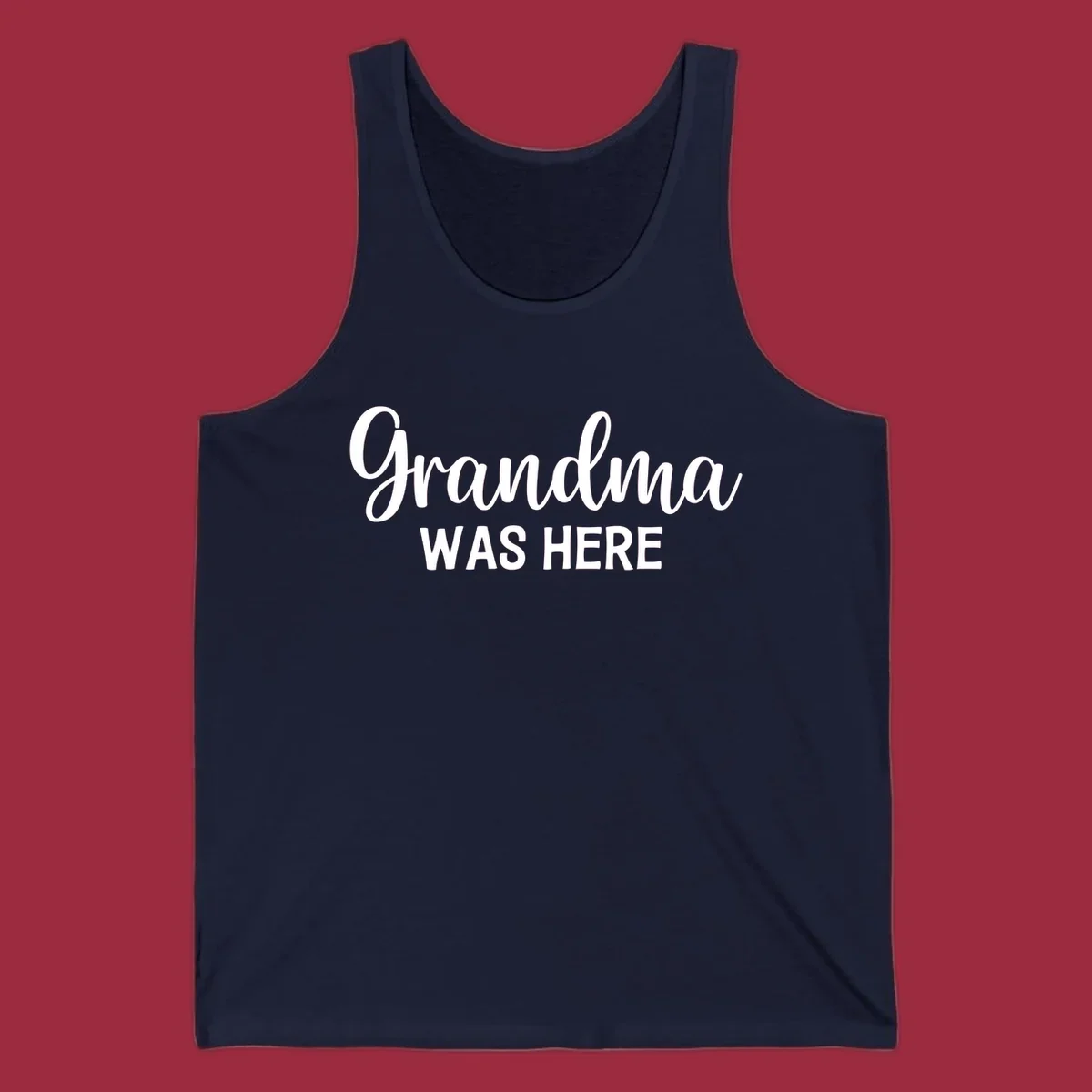 Grandma Was Here typography design with script and block text.