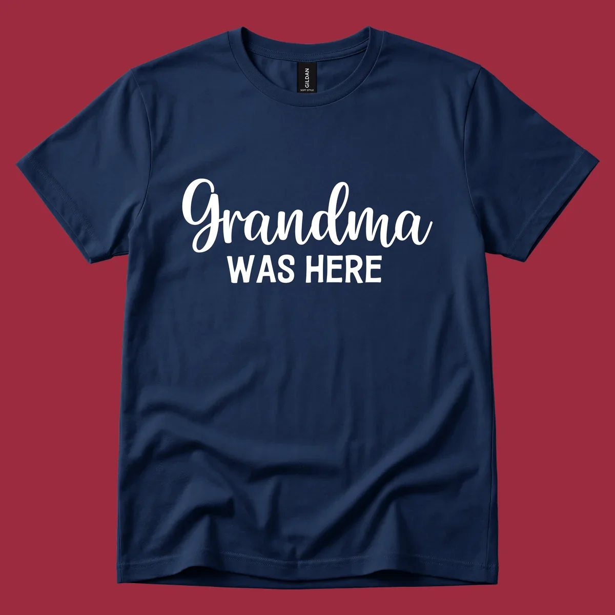 Grandma Was Here typography design with script and block text.