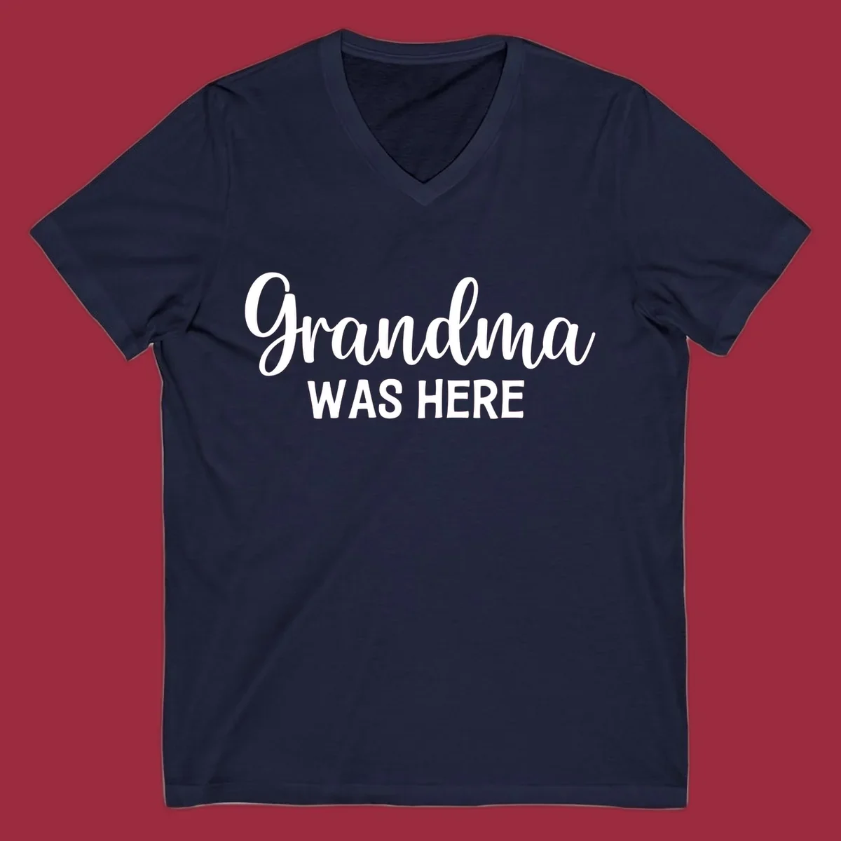 Grandma Was Here typography design with script and block text.