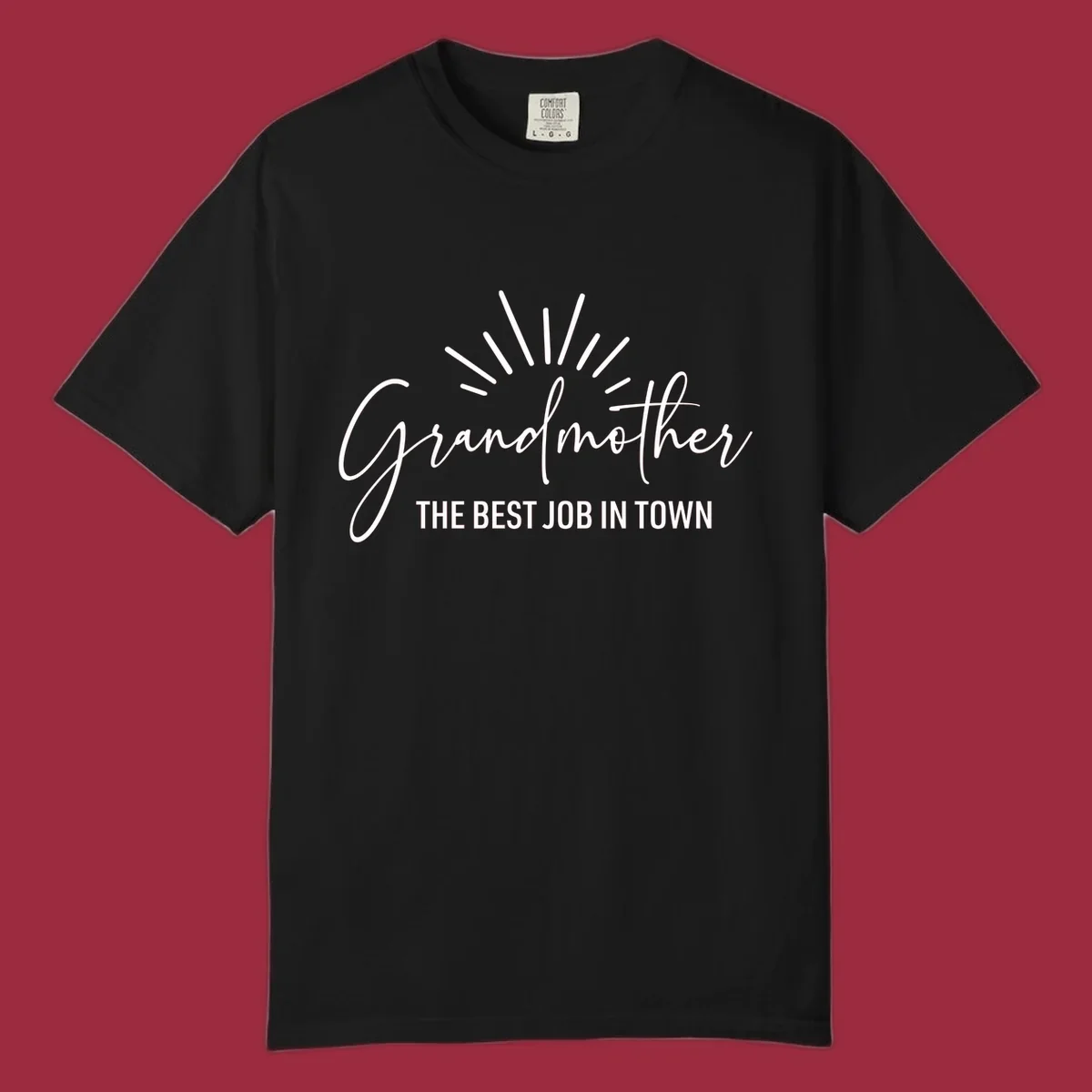 Grandmother the best job in town text design with sun rays