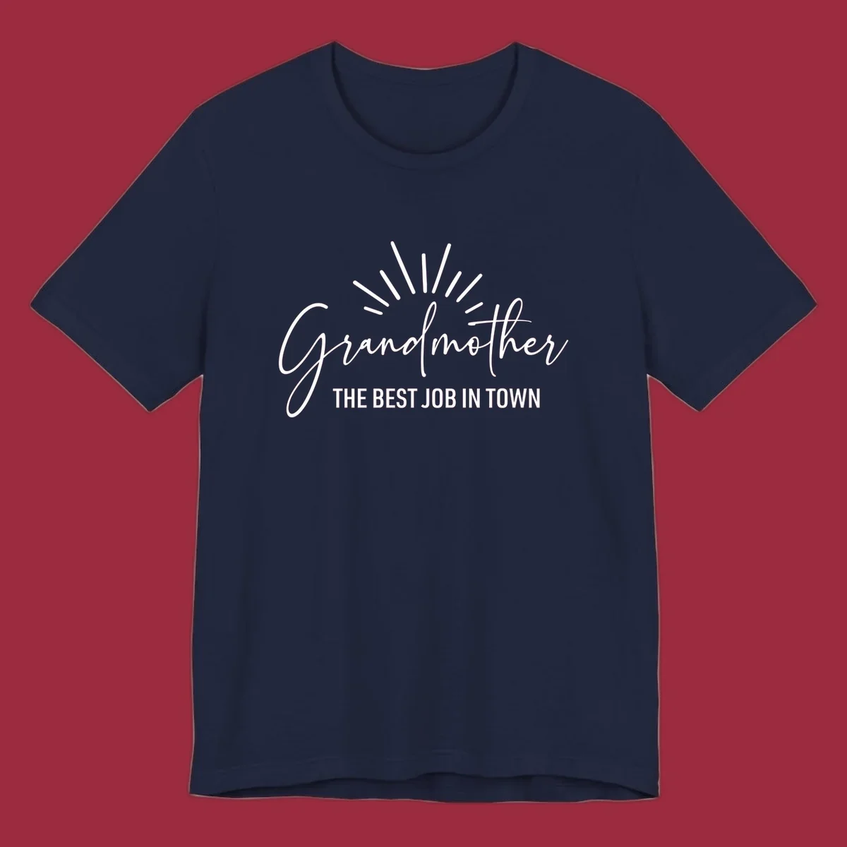 Grandmother the best job in town text design with sun rays