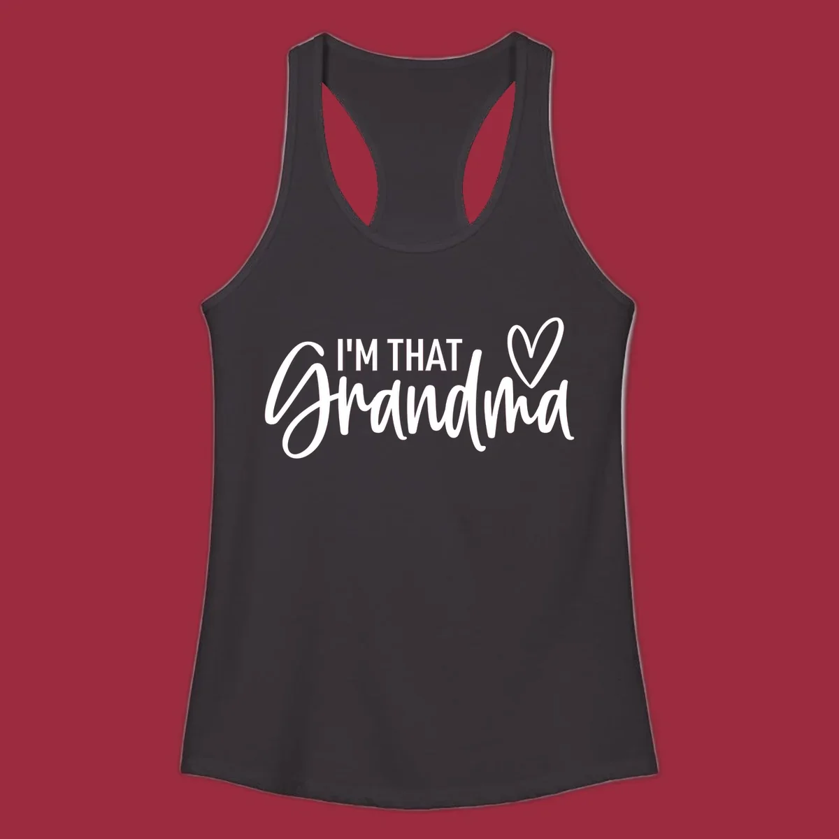 I'm That Grandma text with a heart, in white and black.