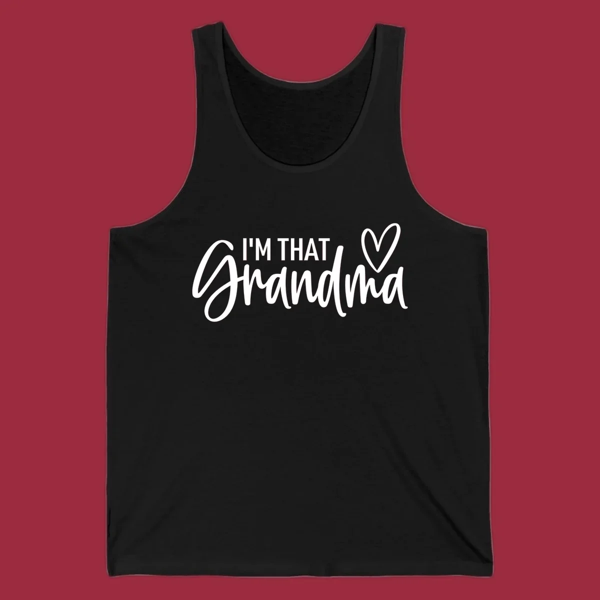 I'm That Grandma text with a heart, in white and black.