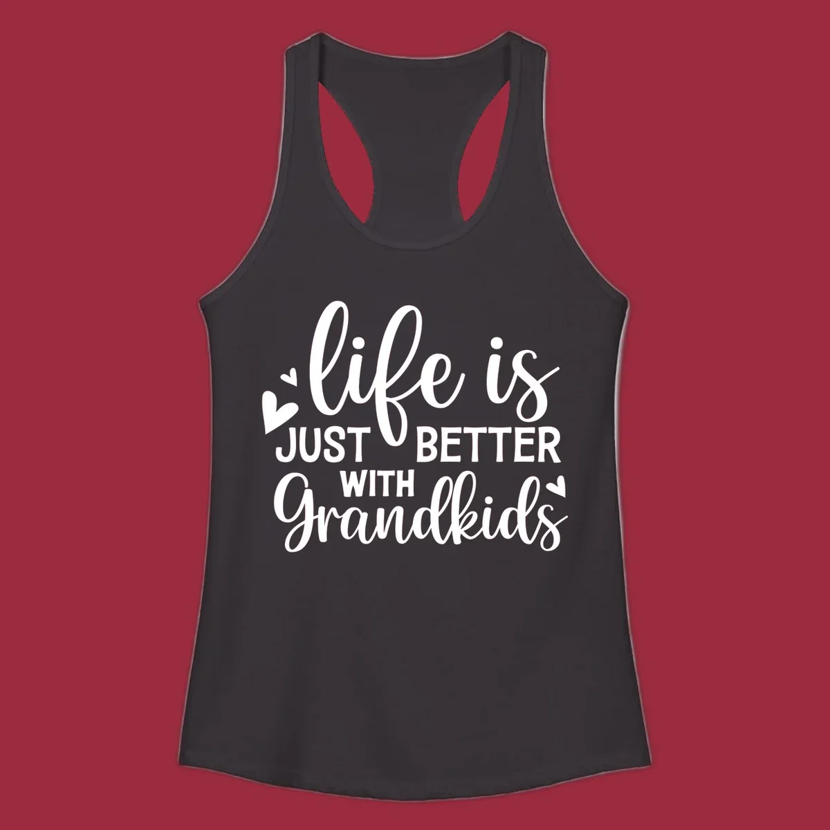 Typography design: life is just better with grandkids with hearts.