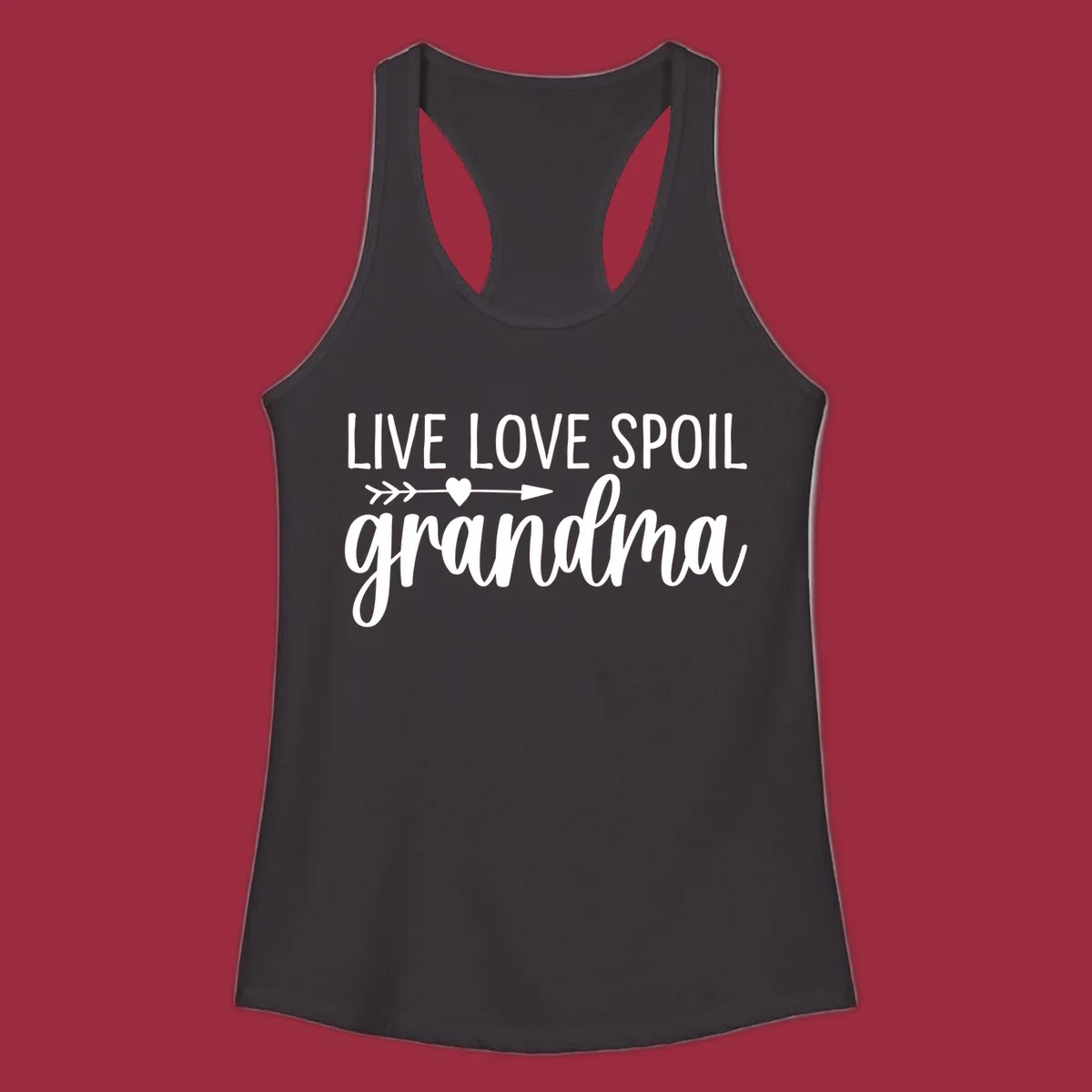 Live Love Spoil Grandma typography design with heart and arrow.
