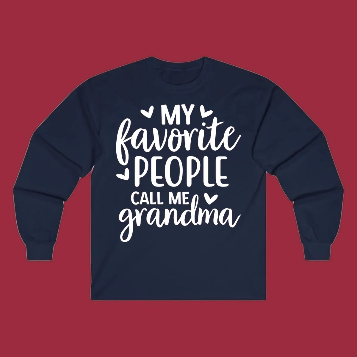 My favorite people call me grandma text design with hearts.
