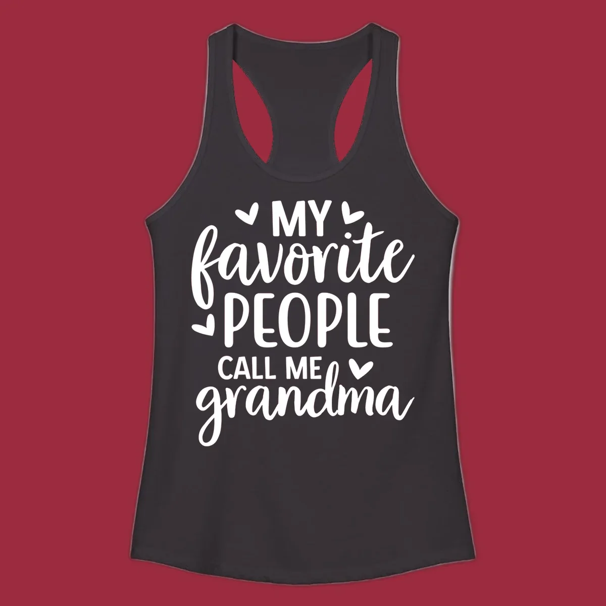 My favorite people call me grandma text design with hearts.