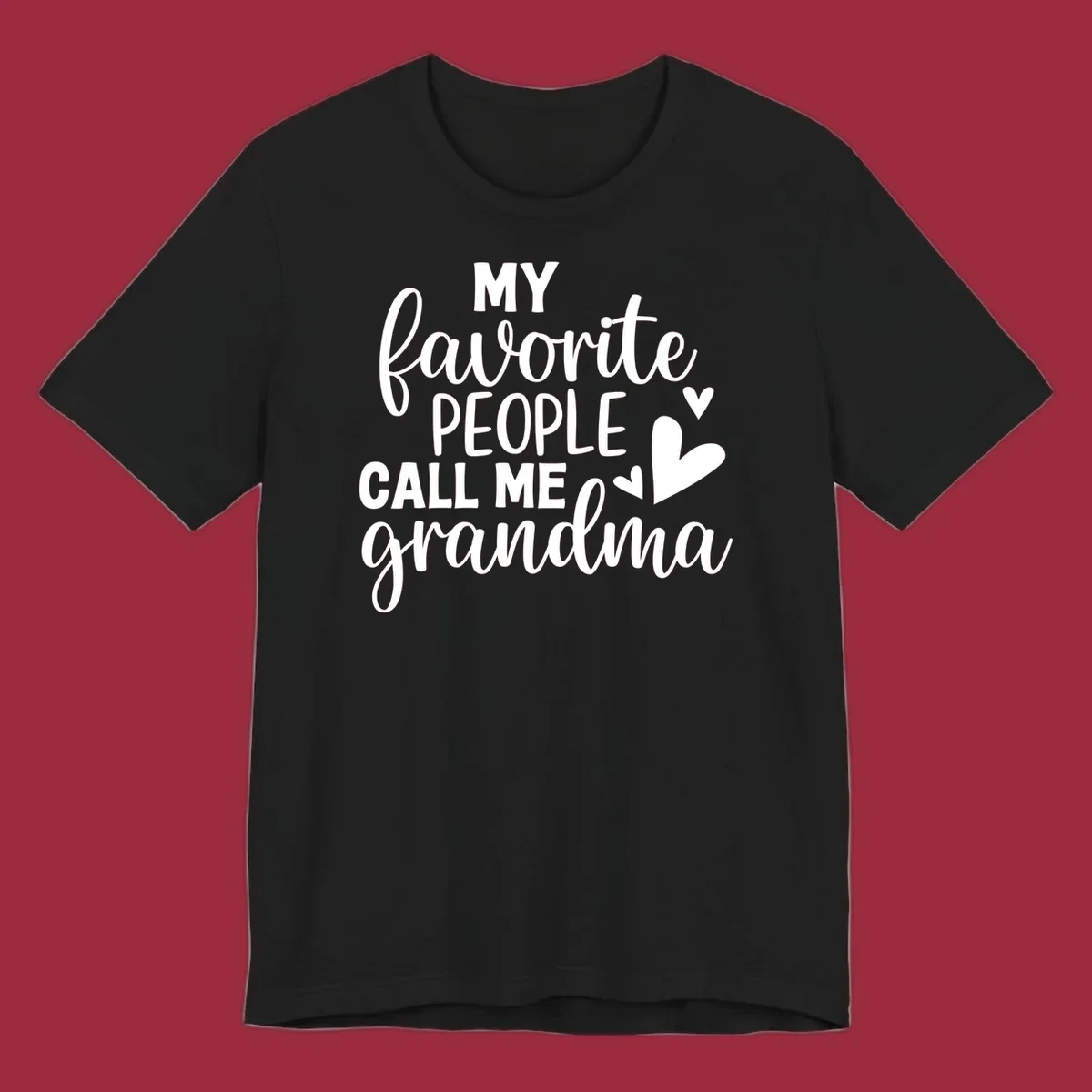 My favorite people call me grandma text and hearts design
