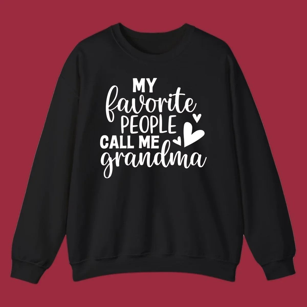 My favorite people call me grandma text and hearts design