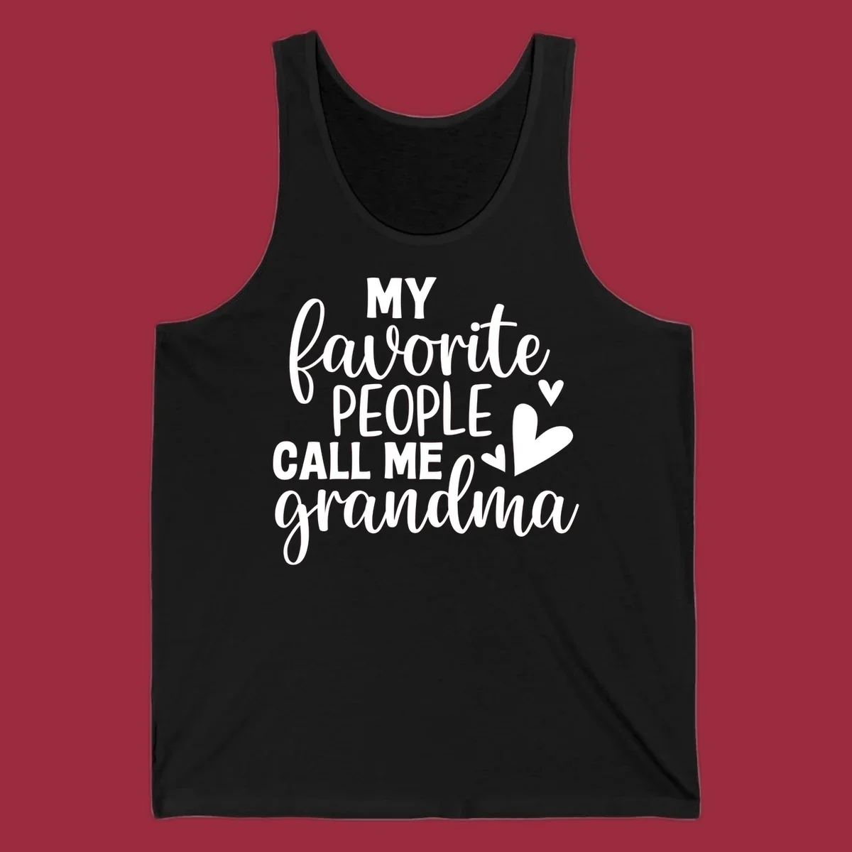 My favorite people call me grandma text and hearts design