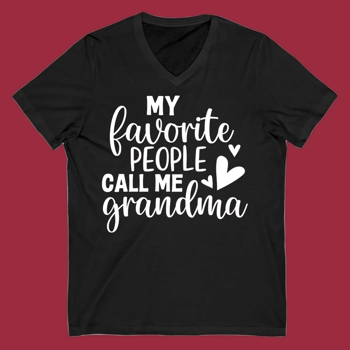 My favorite people call me grandma text and hearts design