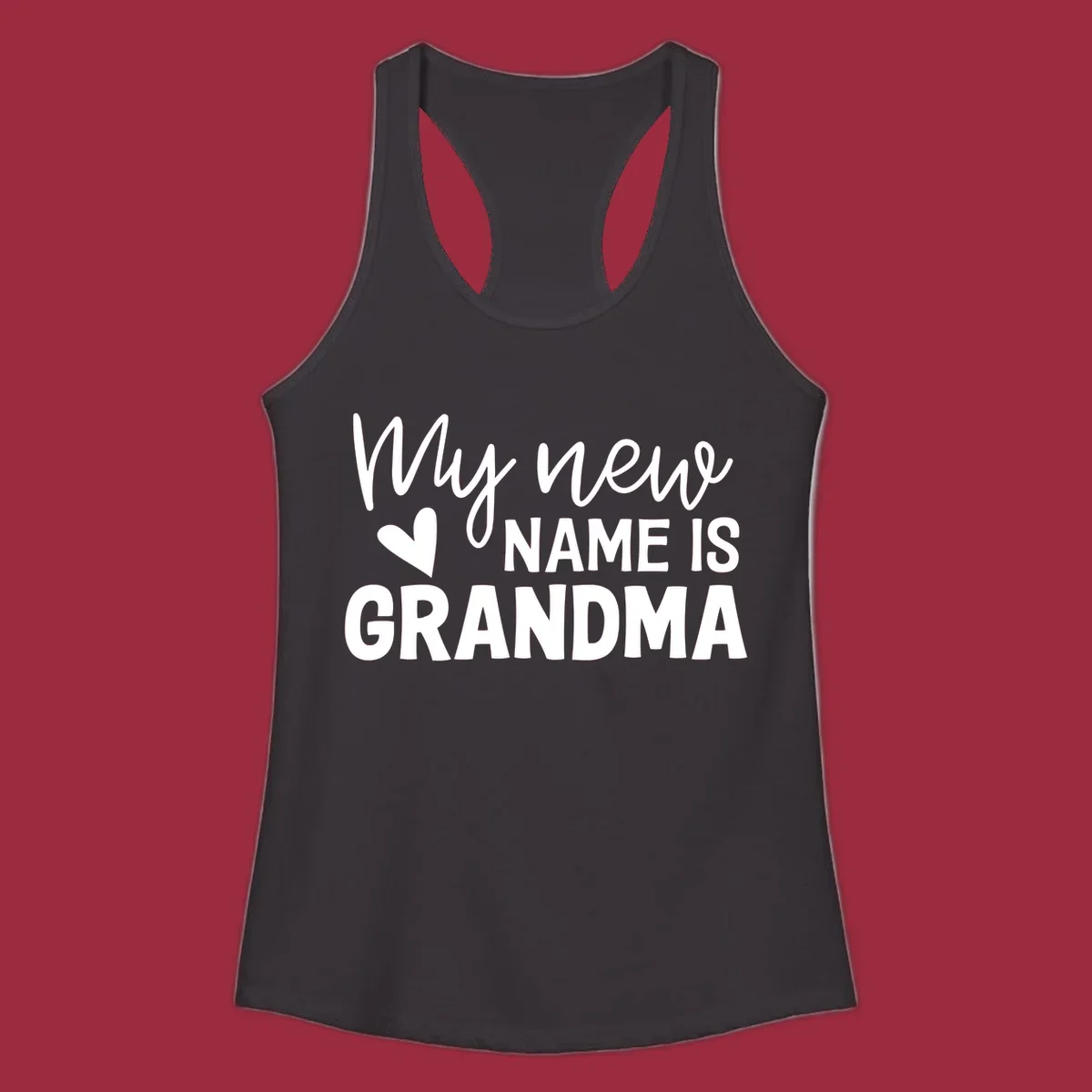 Text design announcing 'My new NAME IS GRANDMA' with a heart graphic.