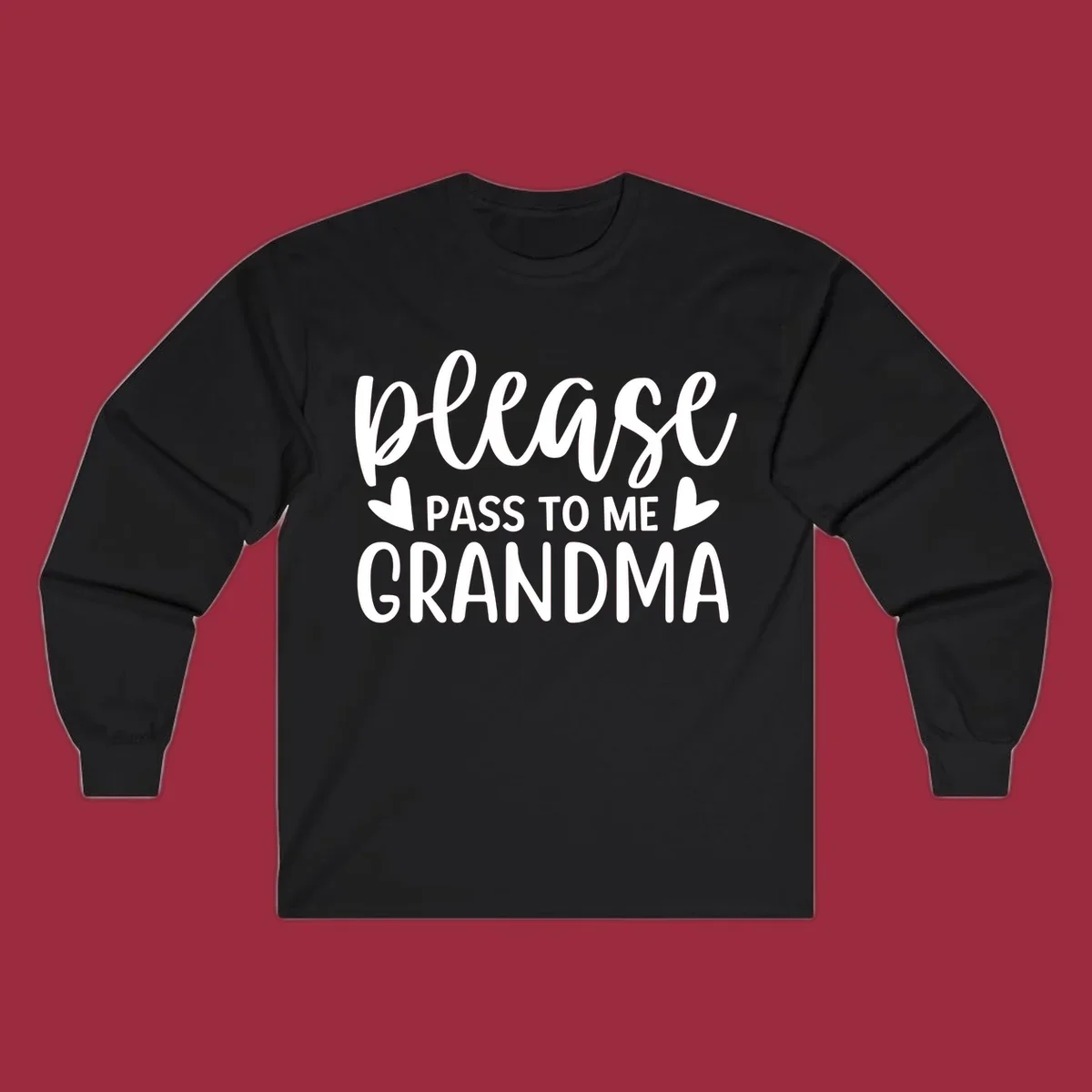 Grandma please pass me the snacks text design with heart accents.