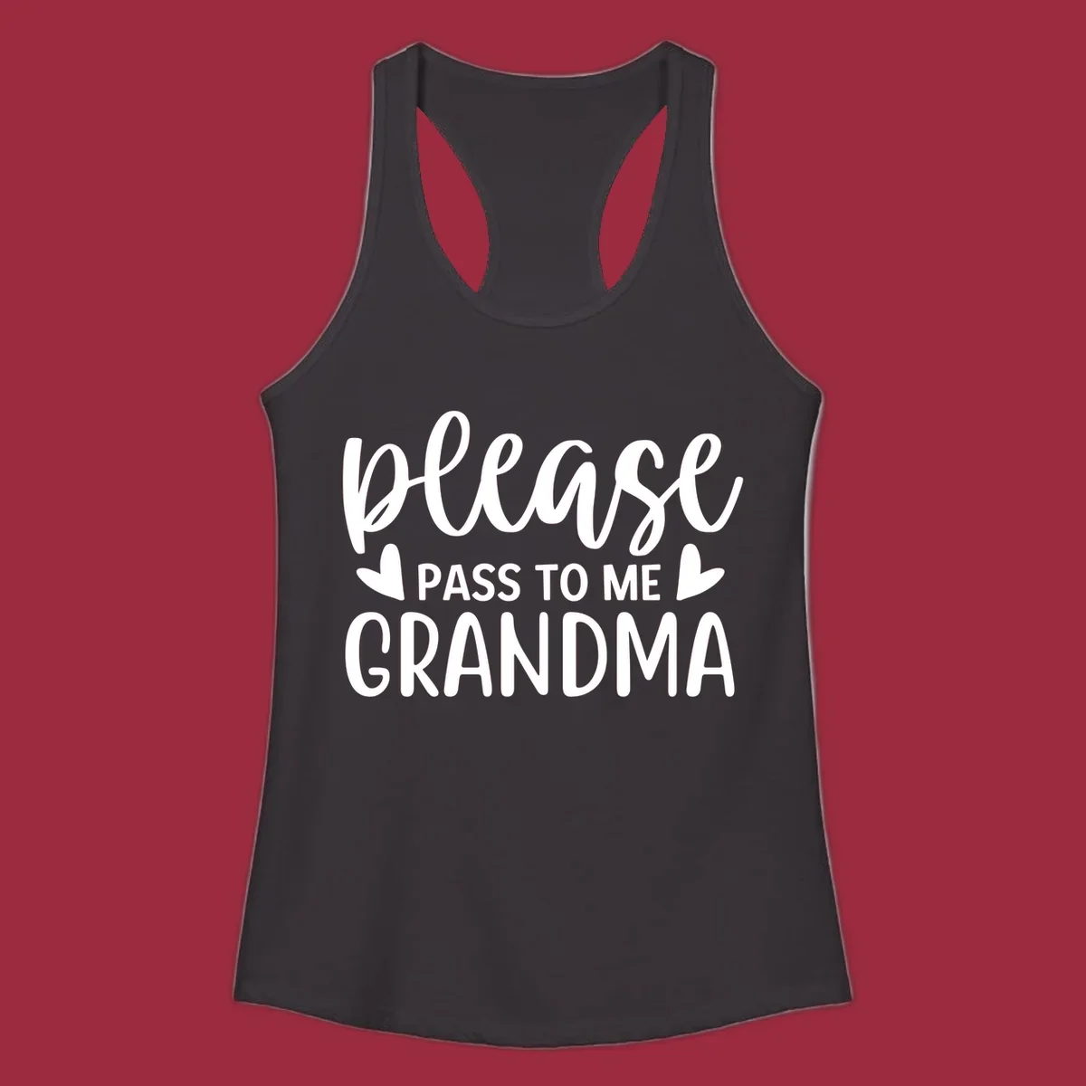 Grandma please pass me the snacks text design with heart accents.