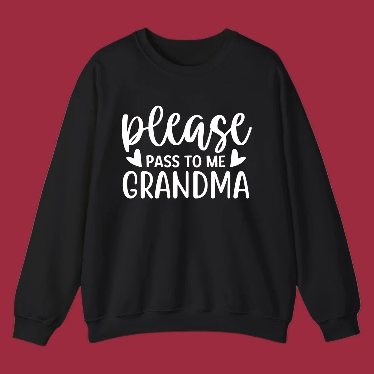 Grandma please pass me the snacks text design with heart accents.