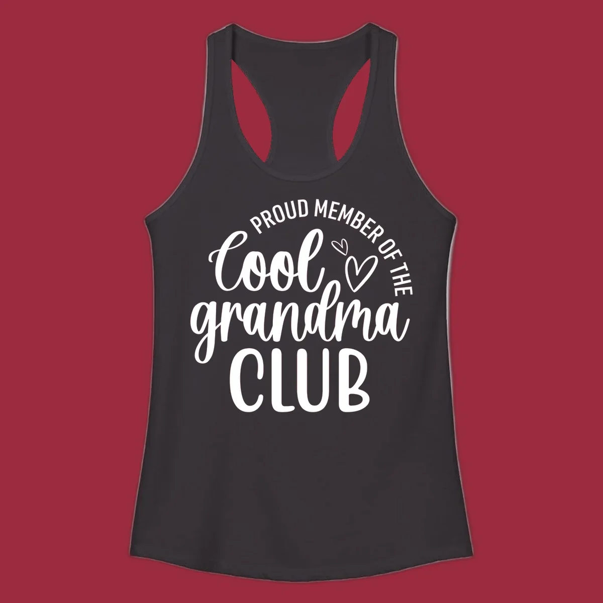 Proud Member Of The Cool Grandma Club text with hearts.