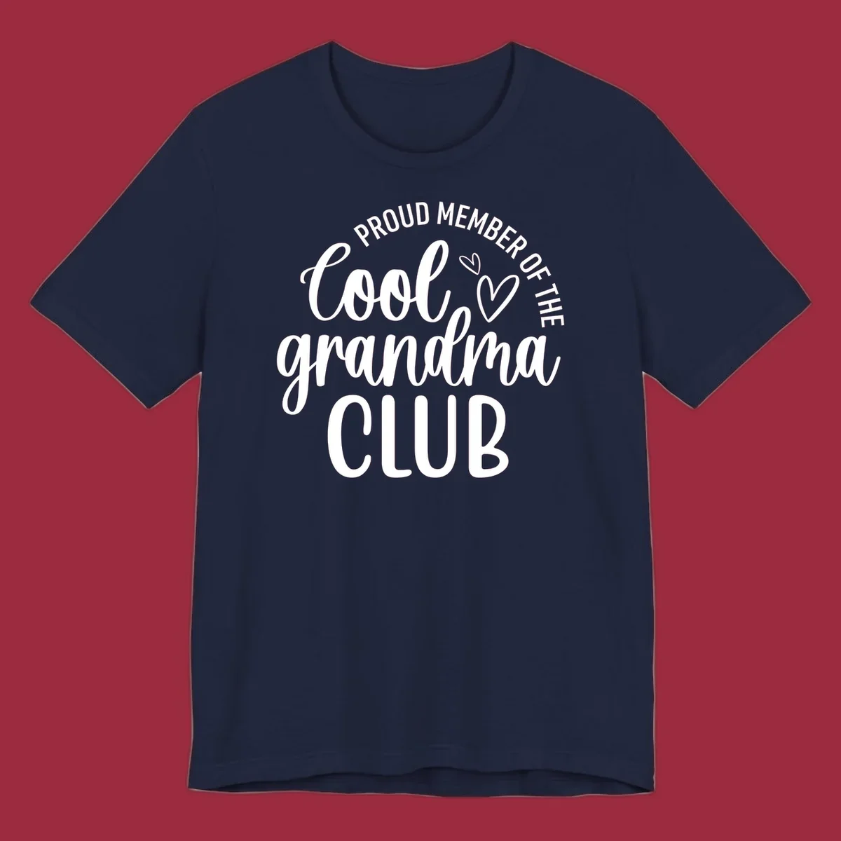 Proud Member Of The Cool Grandma Club text with hearts.