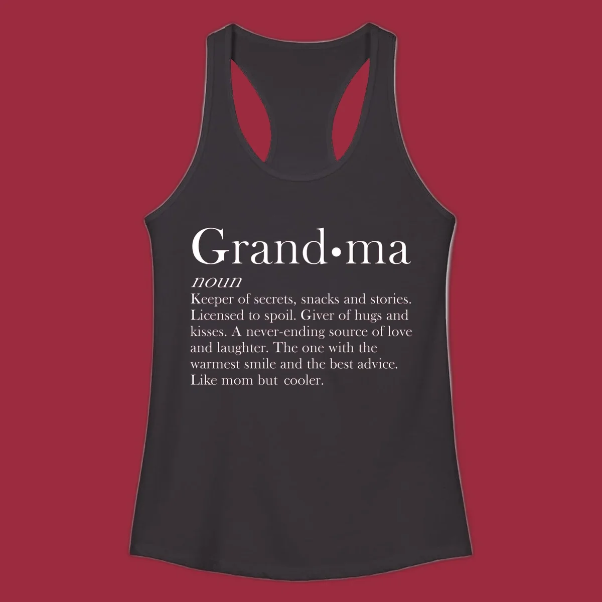 Grandma definition shirt with text about love, secrets, and advice.