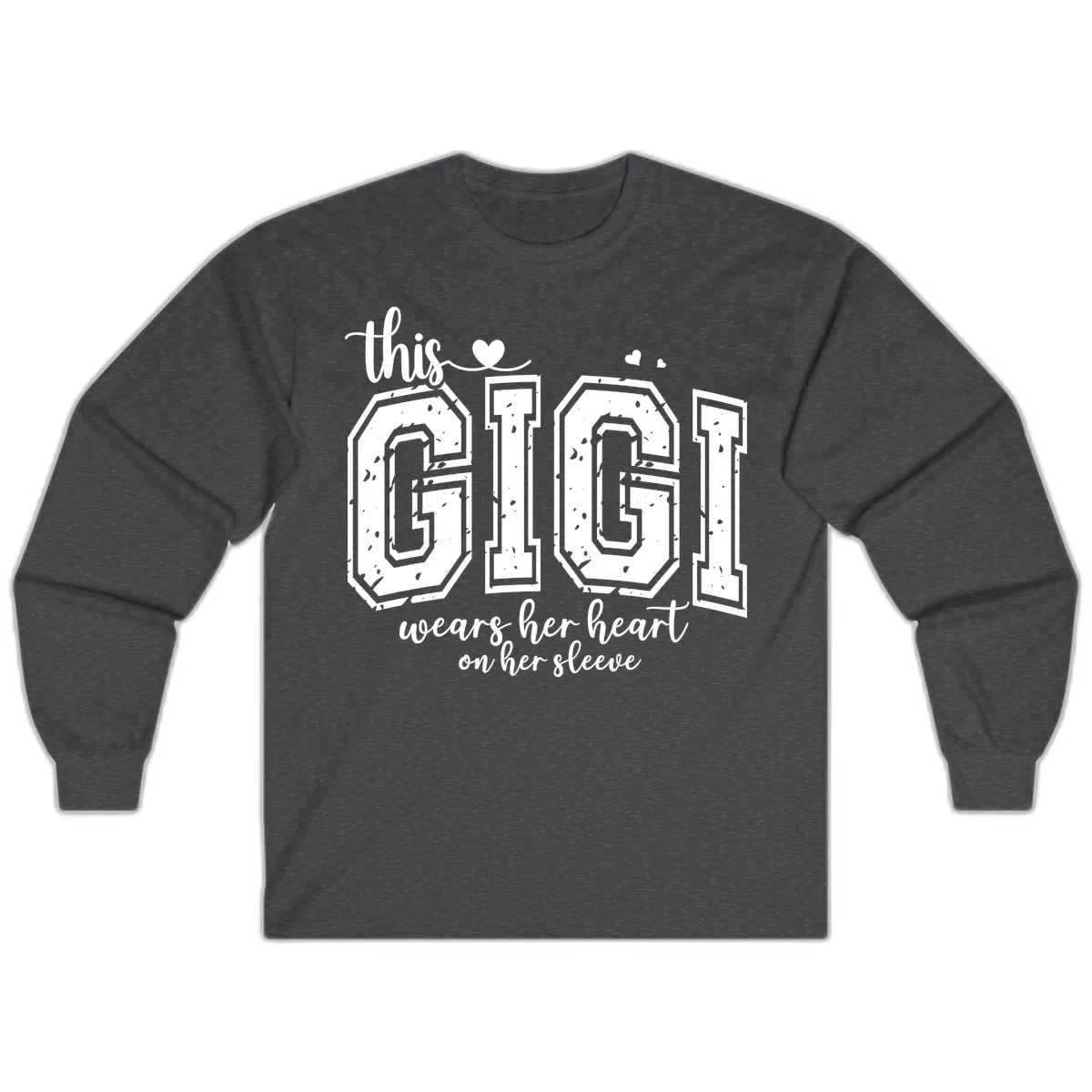 This Gigi Wears Her Heart On Her Sleeve Long Sleeve in Dark Heather