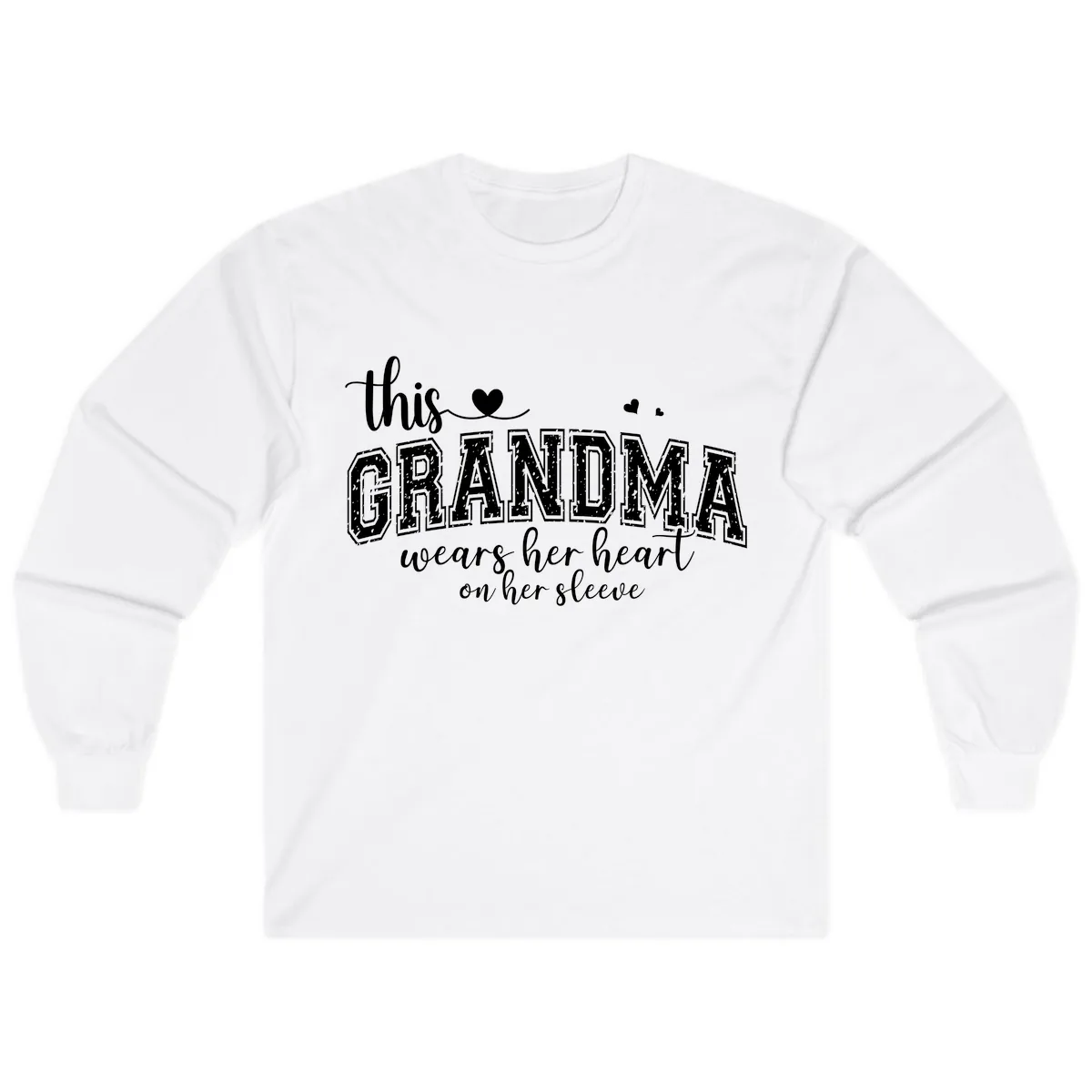 This Grandma Wears Her Heart On Her Sleeve Long Sleeve in White