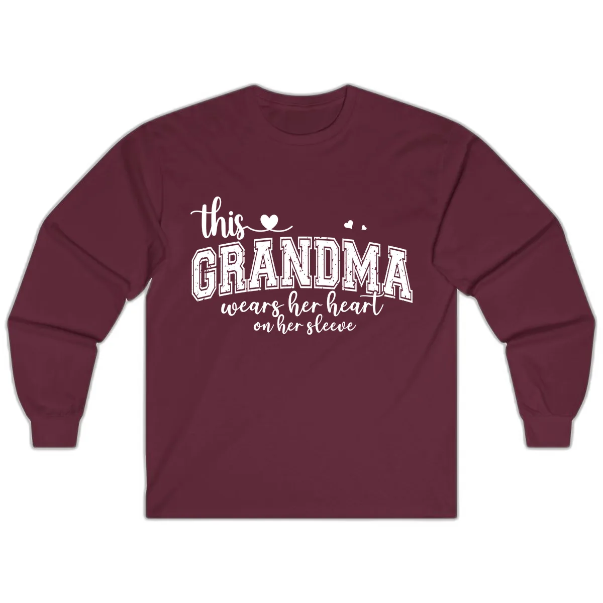 This Grandma Wears Her Heart On Her Sleeve Long Sleeve in Maroon