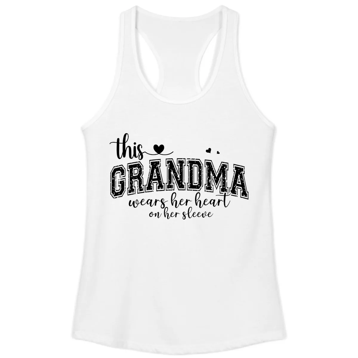 This Grandma Wears Her Heart On Her Sleeve Ladies Tank in White