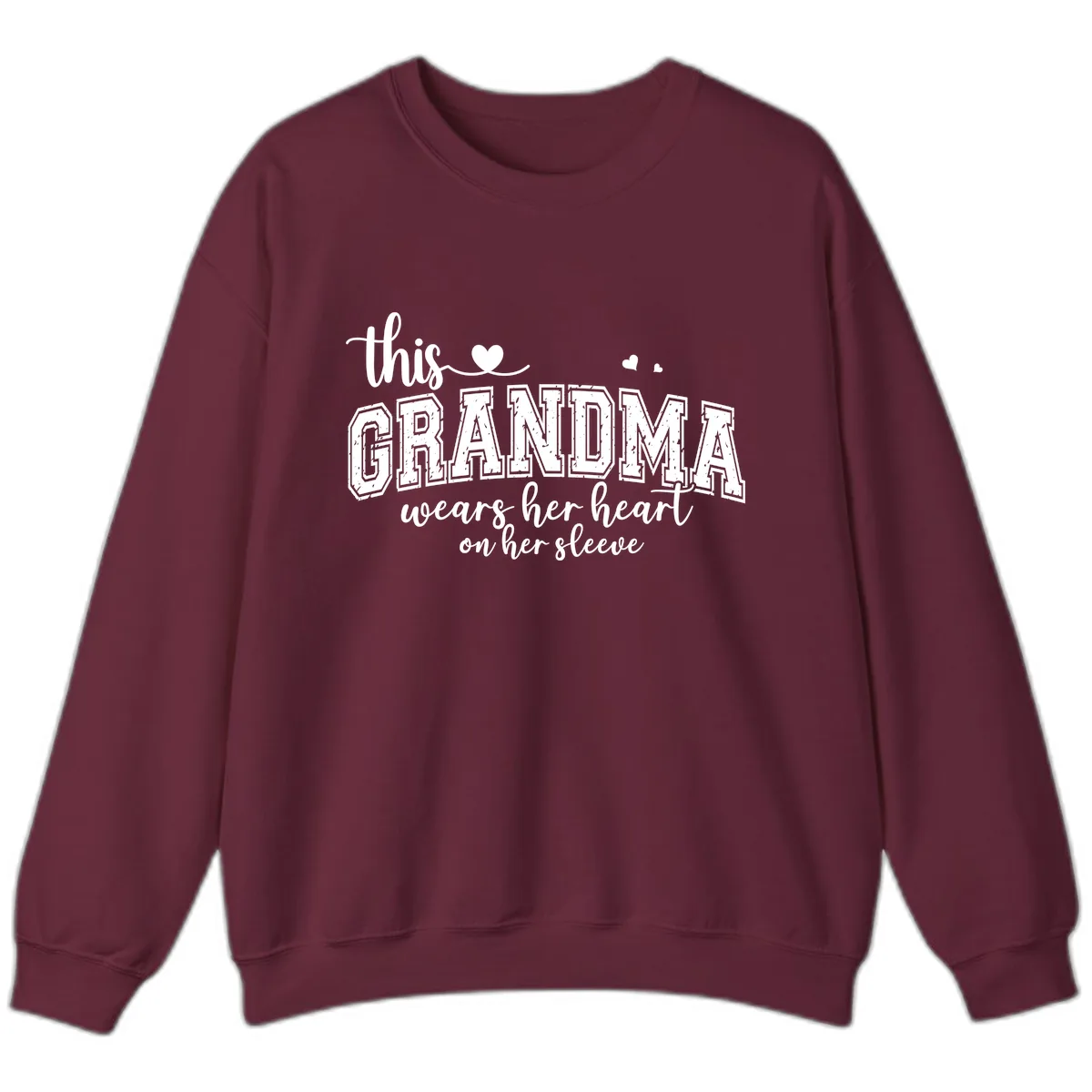 This Grandma Wears Her Heart On Her Sleeve Sweatshirt in Maroon