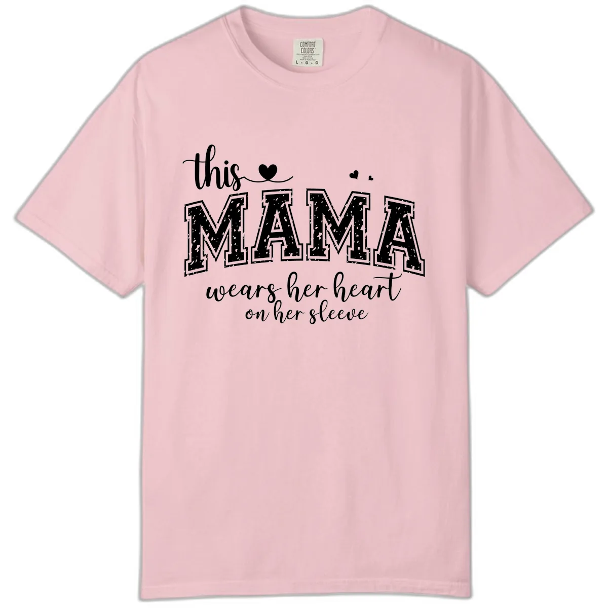 This Mama Wears Her Heart On Her Sleeve Comfort Color in Blossom