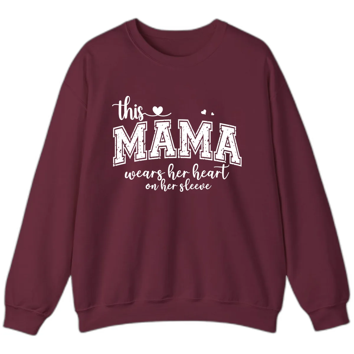 This Mama Wears Her Heart On Her Sleeve Sweatshirt in Maroon