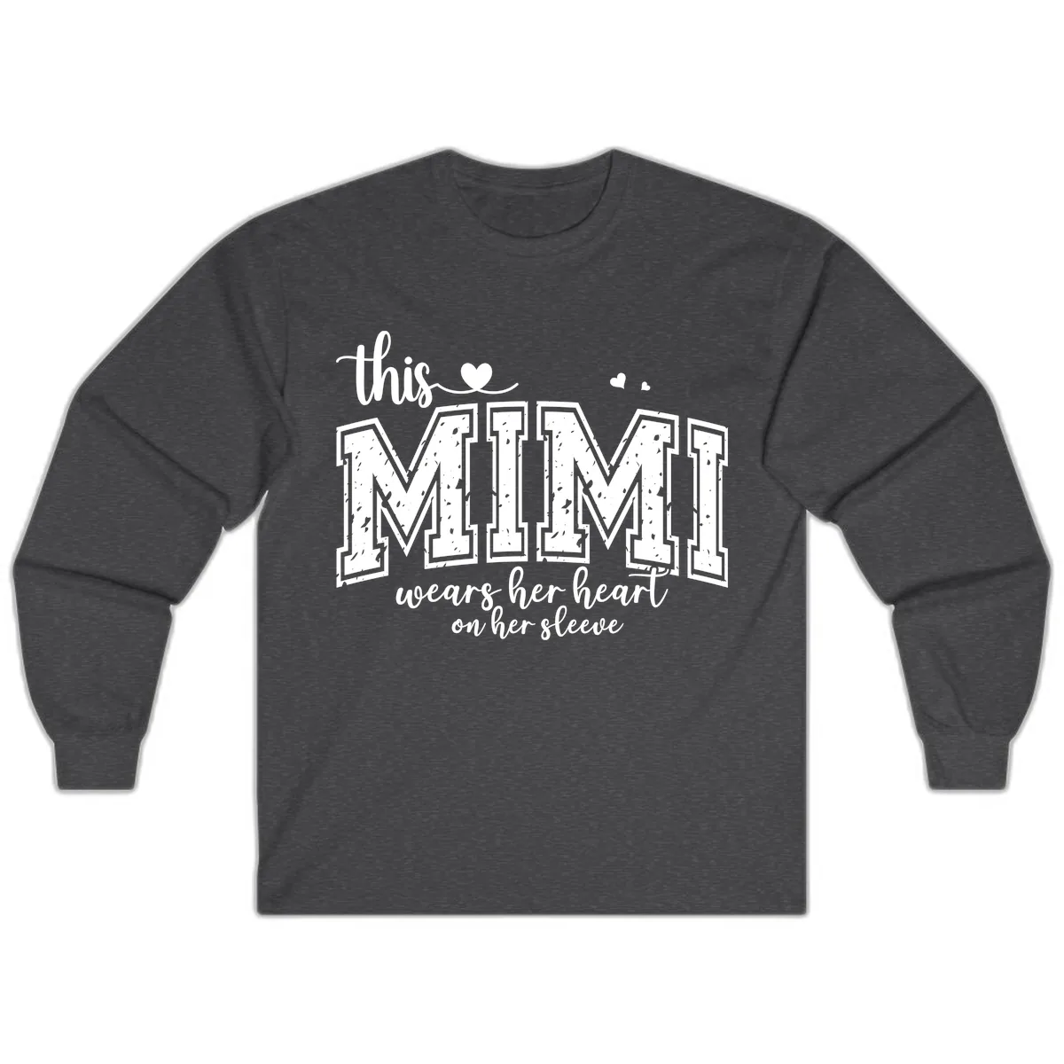 This Mimi Wears Her Heart On Her Sleeve Long Sleeve in Dark Heather