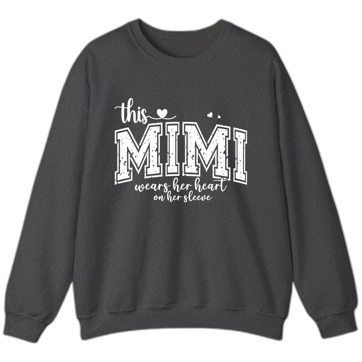 This Mimi Wears Her Heart On Her Sleeve Sweatshirt in Dark Heather